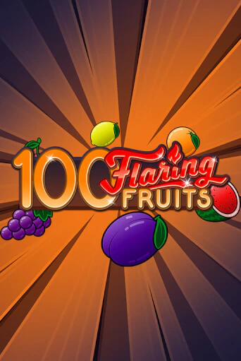Играть 100 Flaring Fruits без регистрации | Вулкан Неон бесплатные игры