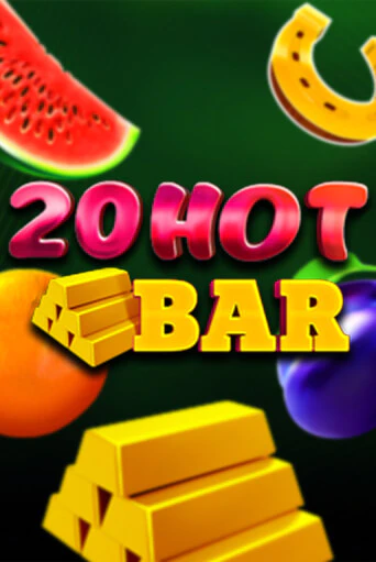 Играть 20 Hot Bar без регистрации | Вулкан Неон бесплатные игры