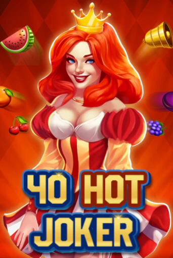 Играть 40 Hot Joker без регистрации | Вулкан Неон бесплатные игры