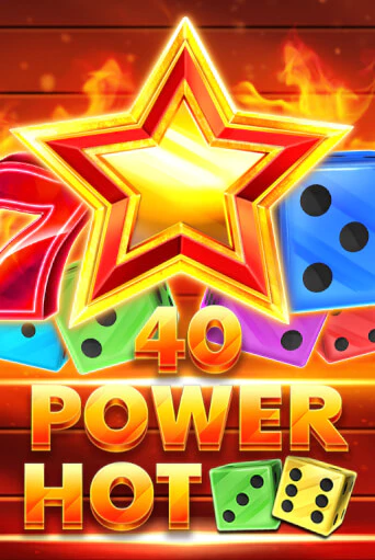 Играть 40 Power Hot Dice без регистрации | Вулкан Неон бесплатные игры