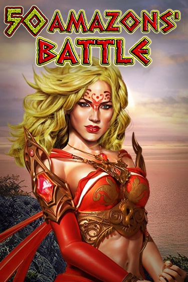 Играть 50 Amazons' Battle без регистрации | Вулкан Неон бесплатные игры