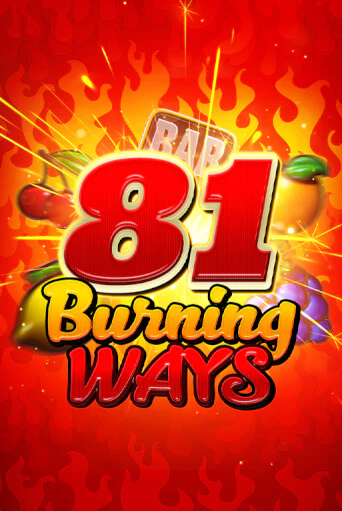 Играть 81 Burning Ways без регистрации | Вулкан Неон бесплатные игры