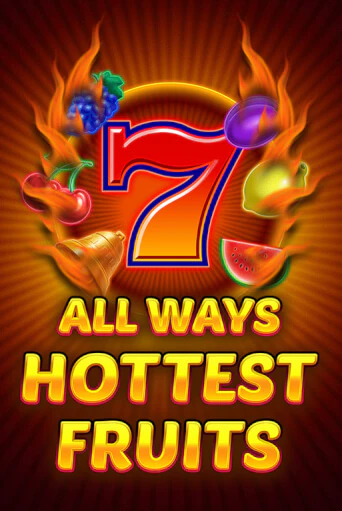 Играть All Ways Hottest Fruits без регистрации | Вулкан Неон бесплатные игры