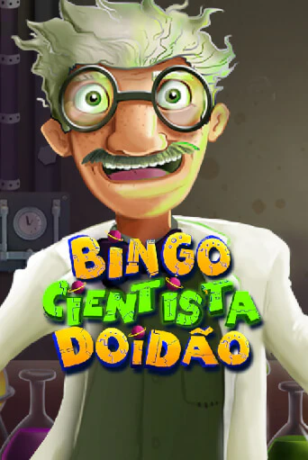 Играть Bingo Cientista Doidão без регистрации | Вулкан Неон бесплатные игры