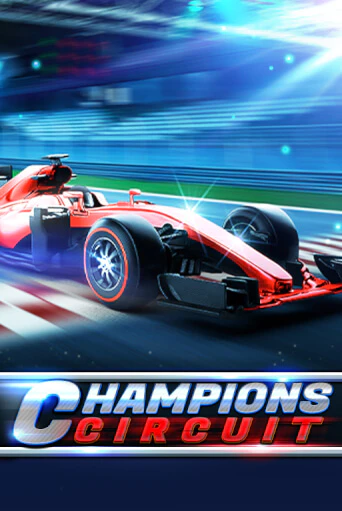Играть Champions Circuit без регистрации | Вулкан Неон бесплатные игры