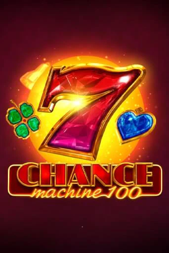 Играть Chance Machine 100 без регистрации | Вулкан Неон бесплатные игры