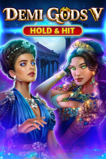 Играть Demi Gods V - Hold & Hit без регистрации | Вулкан Неон бесплатные игры