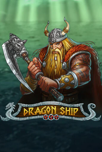 Играть Dragon Ship без регистрации | Вулкан Неон бесплатные игры