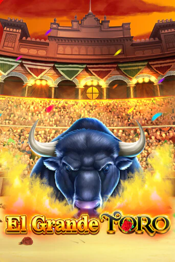 Играть El Grande Toro без регистрации | Вулкан Неон бесплатные игры