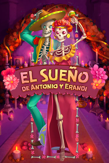 Играть El Sueño de Antonio y Erandi без регистрации | Вулкан Неон бесплатные игры