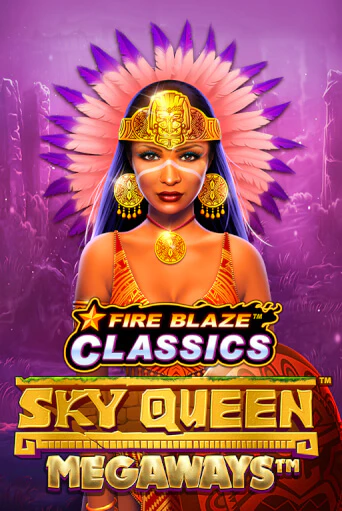 Играть Fire Blaze: Sky Queen Megaways™ без регистрации | Вулкан Неон бесплатные игры