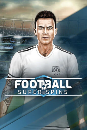 Играть Football Super Spins без регистрации | Вулкан Неон бесплатные игры