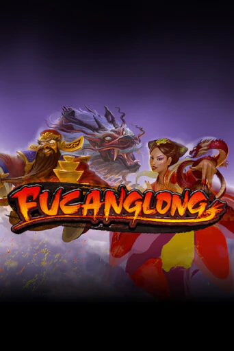 Играть Fucanglong без регистрации | Вулкан Неон бесплатные игры