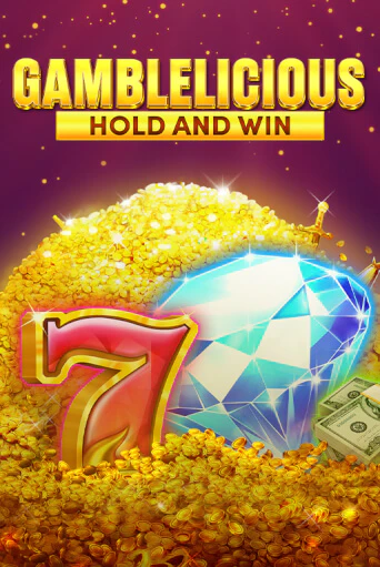 Играть Gamblelicious Hold and Win без регистрации | Вулкан Неон бесплатные игры