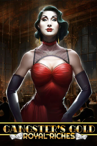 Играть Gangsters Gold - Royal Riches без регистрации | Вулкан Неон бесплатные игры