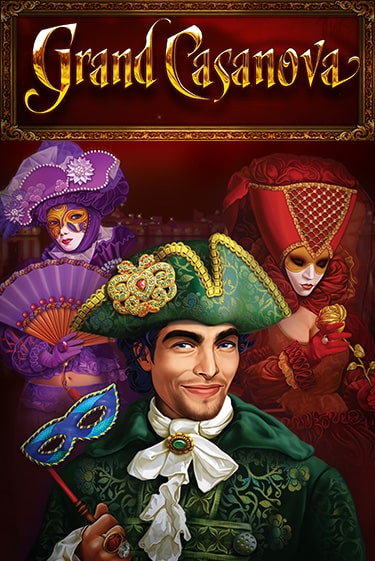 Играть Grand Casanova без регистрации | Вулкан Неон бесплатные игры