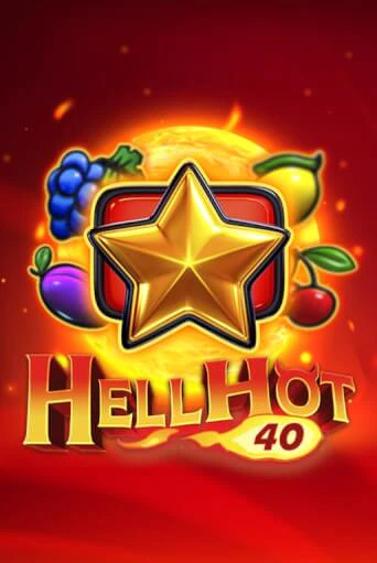 Играть Hell Hot 40 без регистрации | Вулкан Неон бесплатные игры
