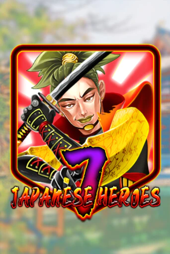 Играть Japanese 7 Heroes без регистрации | Вулкан Неон бесплатные игры