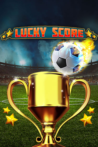 Играть Lucky Score без регистрации | Вулкан Неон бесплатные игры