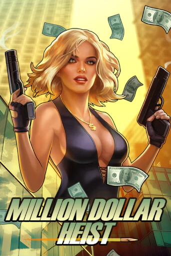 Играть Million Dollar Heist без регистрации | Вулкан Неон бесплатные игры