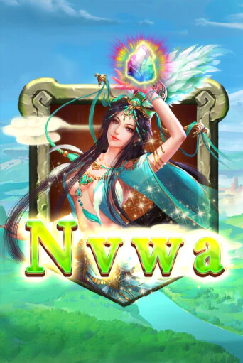 Играть Nvwa без регистрации | Вулкан Неон бесплатные игры