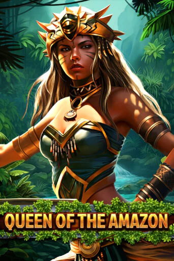 Играть Queen Of The Amazon без регистрации | Вулкан Неон бесплатные игры