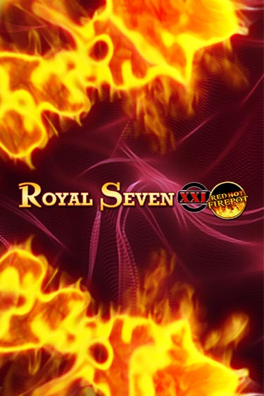 Играть Royal Seven XXL Red Hot Firepot без регистрации | Вулкан Неон бесплатные игры