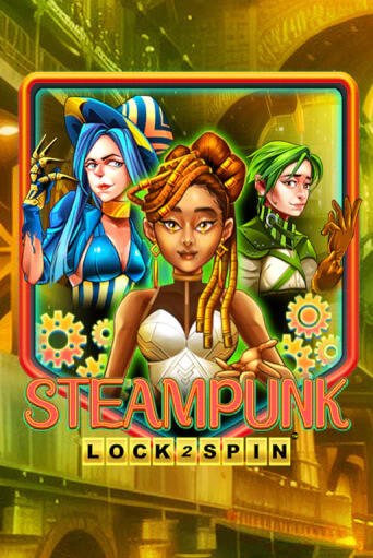 Играть Steampunk без регистрации | Вулкан Неон бесплатные игры