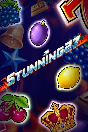 Играть Stunning 27 без регистрации | Вулкан Неон бесплатные игры