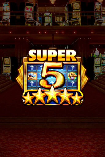 Играть Super 5 Stars без регистрации | Вулкан Неон бесплатные игры