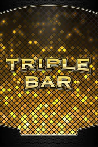 Играть Triple Bar без регистрации | Вулкан Неон бесплатные игры