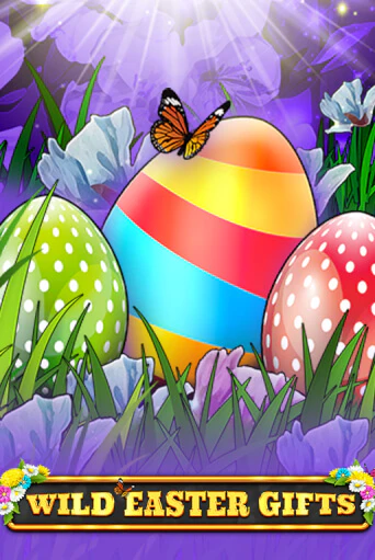 Играть Wild Easter Gifts без регистрации | Вулкан Неон бесплатные игры