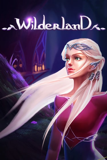 Играть Wilderland без регистрации | Вулкан Неон бесплатные игры