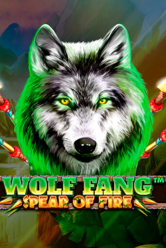 Играть Wolf Fang - Spear Of Fire без регистрации | Вулкан Неон бесплатные игры