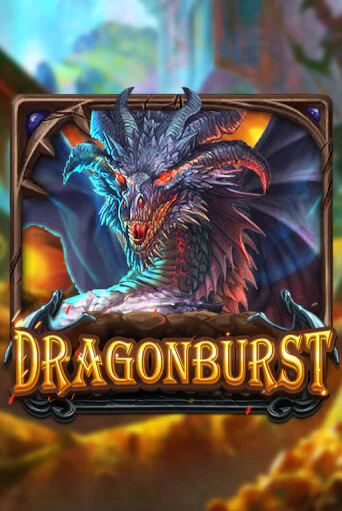 Играть Dragonburst без регистрации | Вулкан Неон бесплатные игры