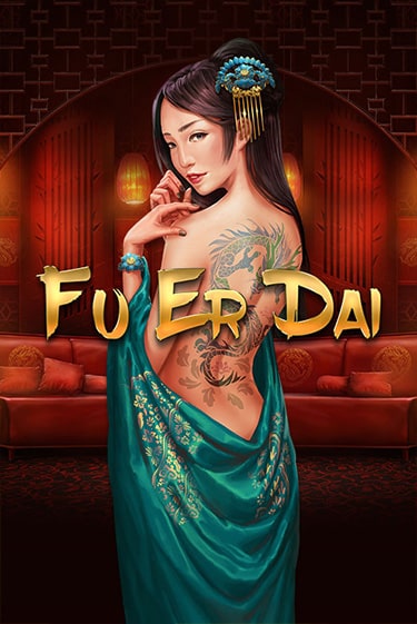 Играть FU ER DAI без регистрации | Вулкан Неон бесплатные игры
