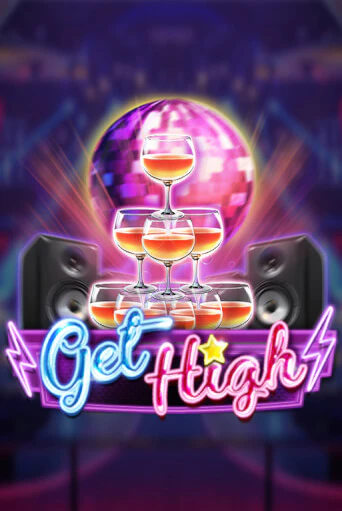 Играть Get High без регистрации | Вулкан Неон бесплатные игры