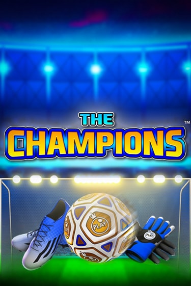 Играть The Champions без регистрации | Вулкан Неон бесплатные игры